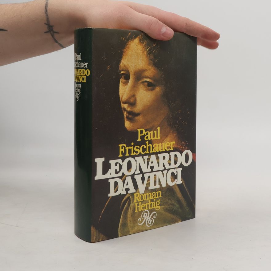 Paul Frischauer Leonardo da Vinci