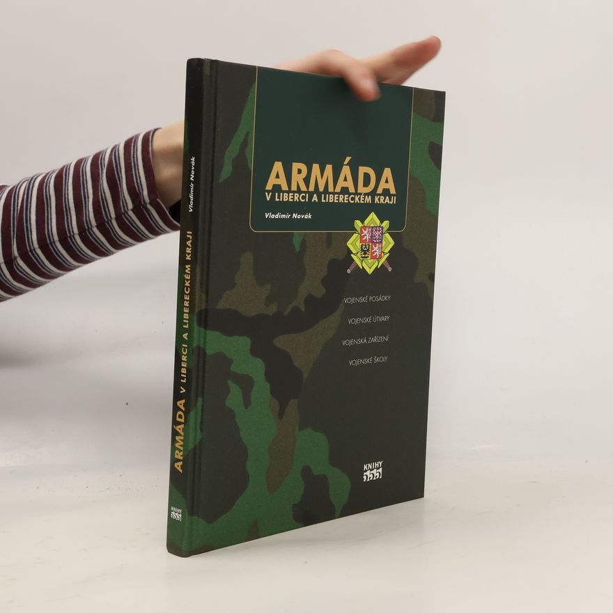 Vladimír Novák Armáda v Liberci a Libereckém kraji