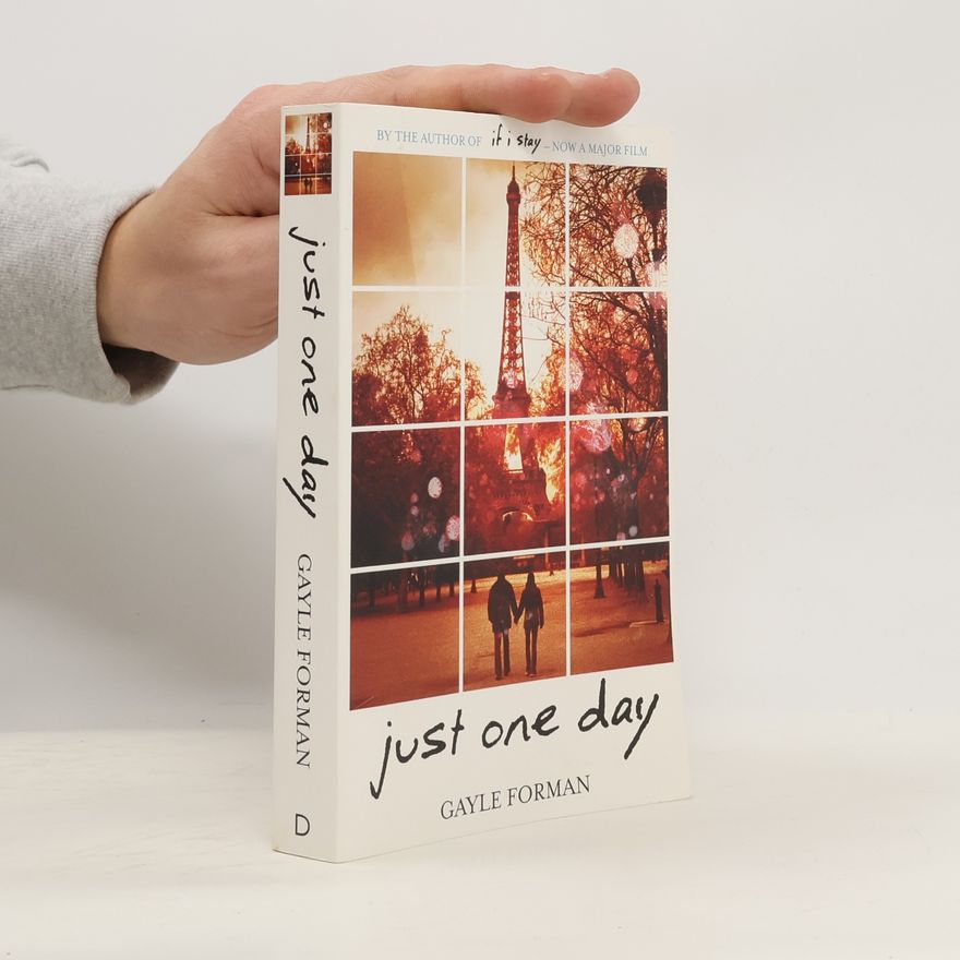 Gayle Forman Just one day