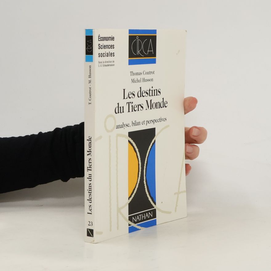 C.-D. Échaudemaison Les destins du Tiers Monde