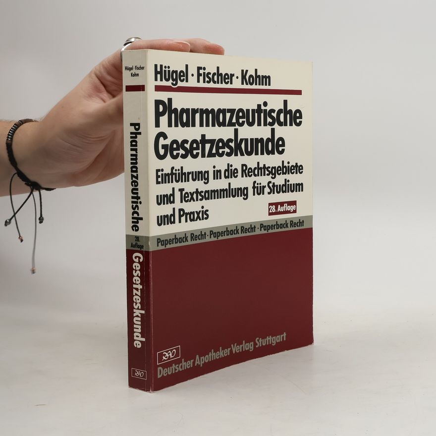 Herbert Hügel Pharmazeutische Gesetzeskunde