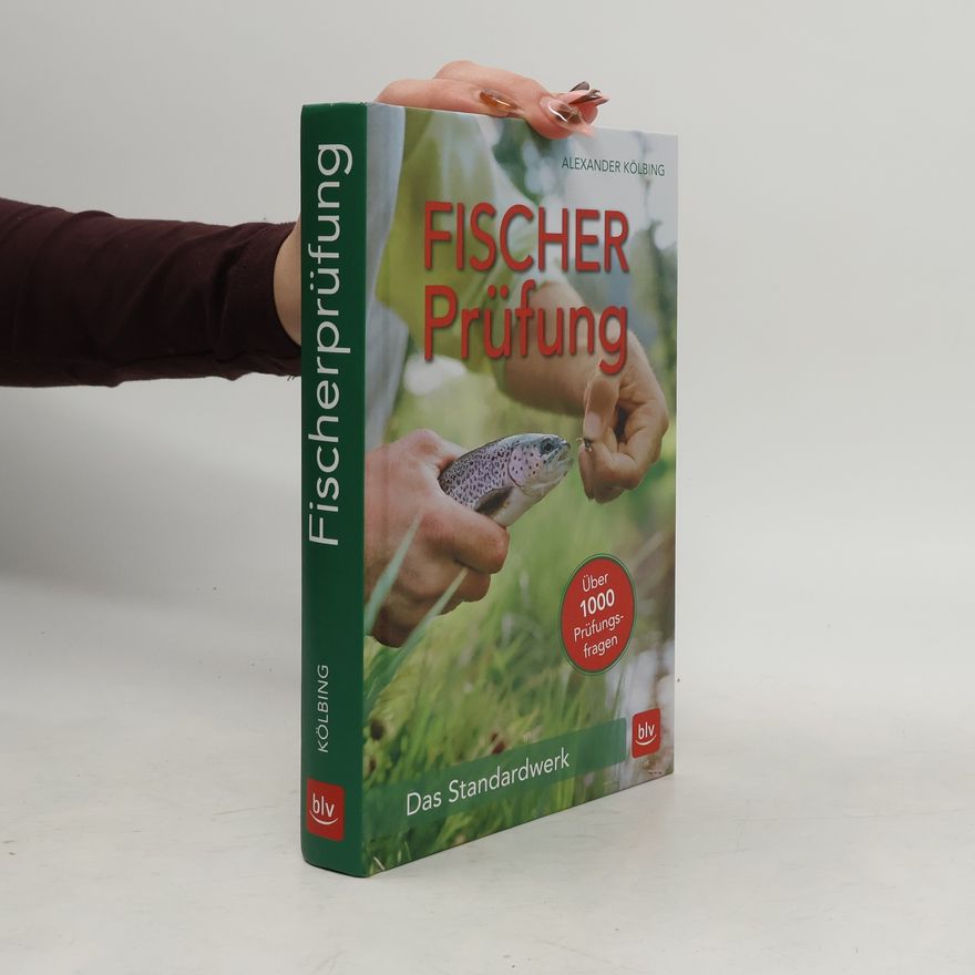 Alexander Kölbing Fischerprüfung