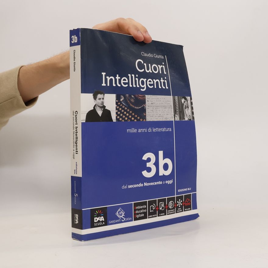 Claudio Giunta Cuori Intelligenti. Mille anni di letteratura 3a. Dal secondo Ottocento al primo Novecento