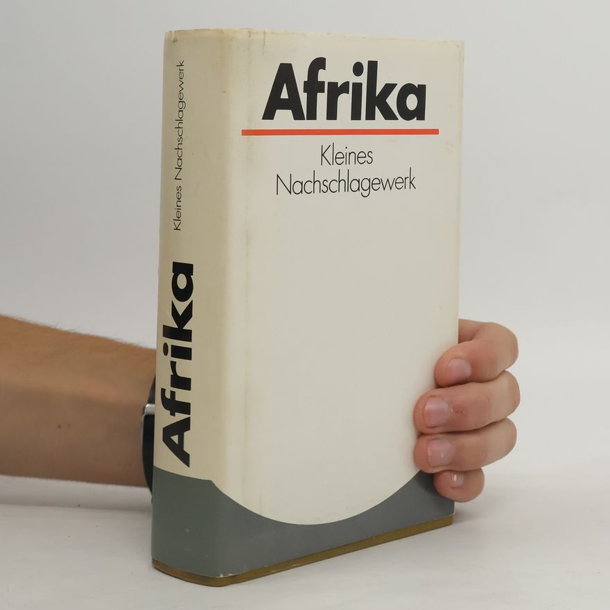 Kolektiv autorů Afrika: Kleines Nachschlagewerk