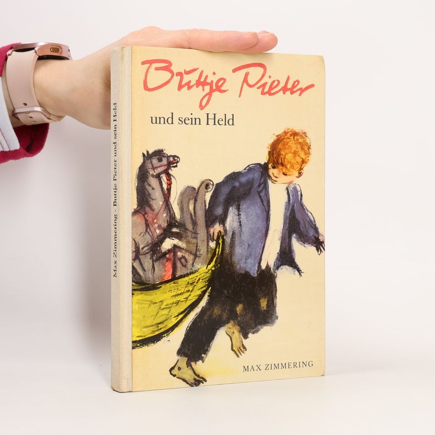 Max Zimmering Butje Pieter und sein Held