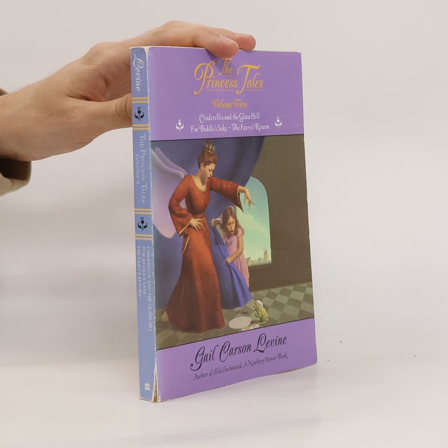 Gail Carson Levine The Princess Tales, Volume 2