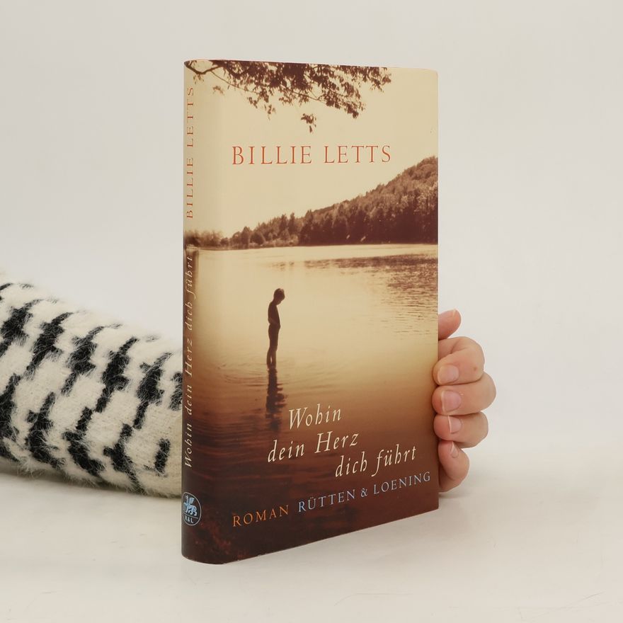 Billie Letts Wohin dein Herz dich führt
