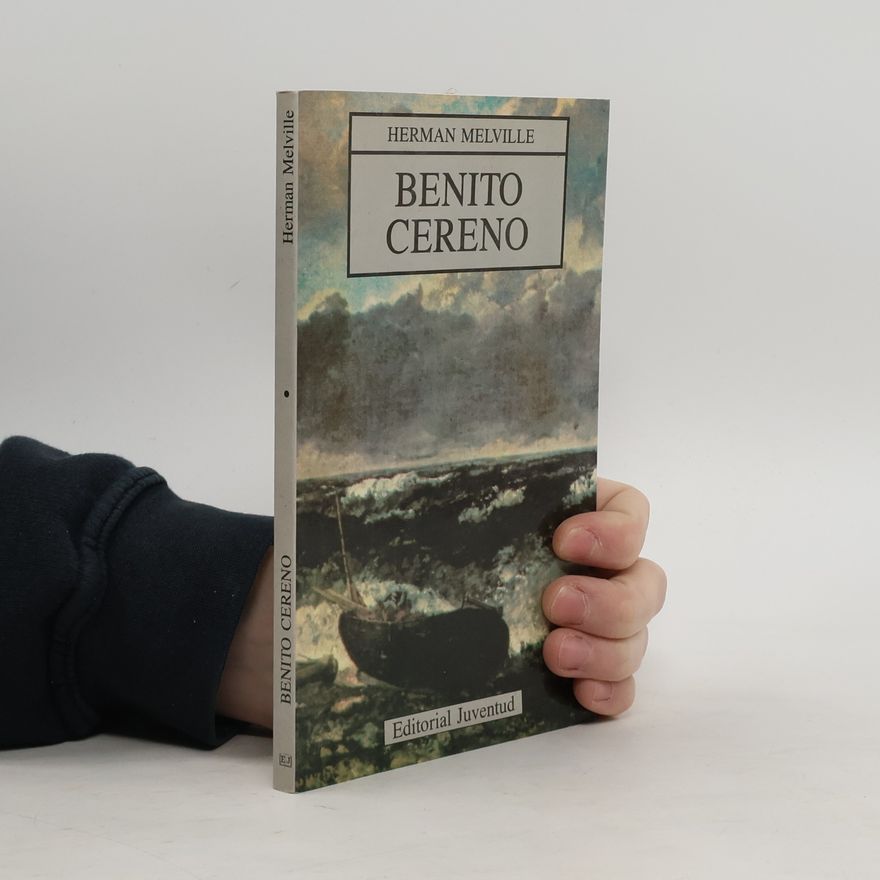 Herman Melville Benito Cereno