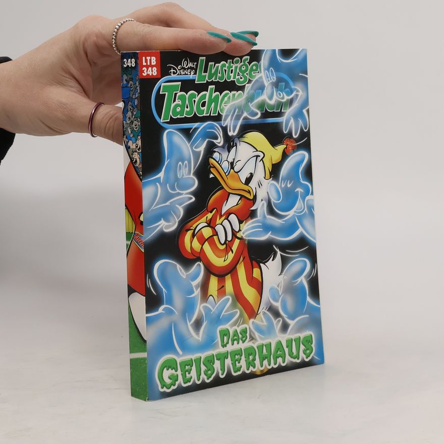 Walt Disney Lustiges Taschenbuch 348. Das Geisterhaus