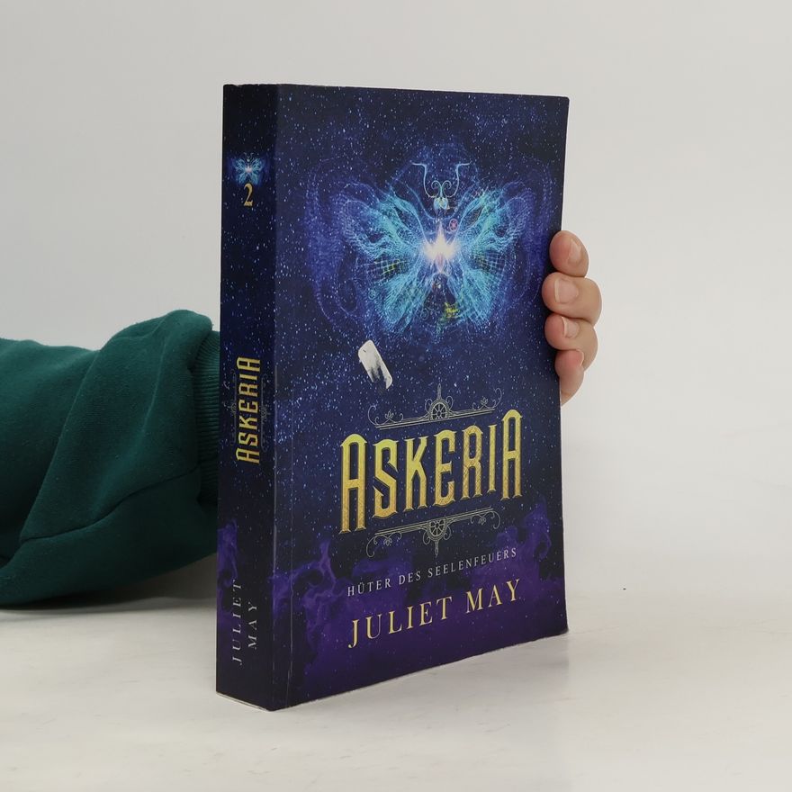Juliet May Askeria: Hüter des Seelenfeuers