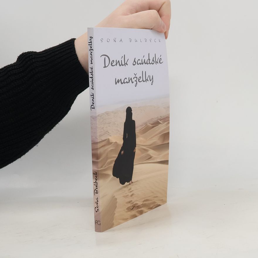 Soňa Bulbeck Deník saúdské manželky