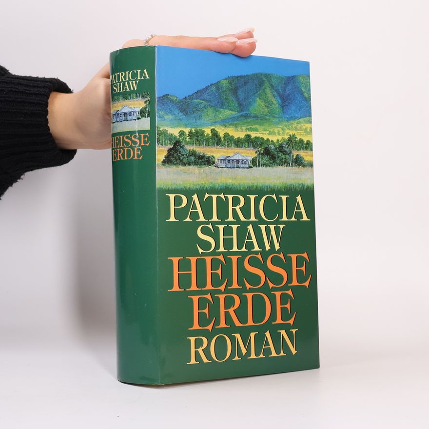 Patricia Shaw Heisse Erde