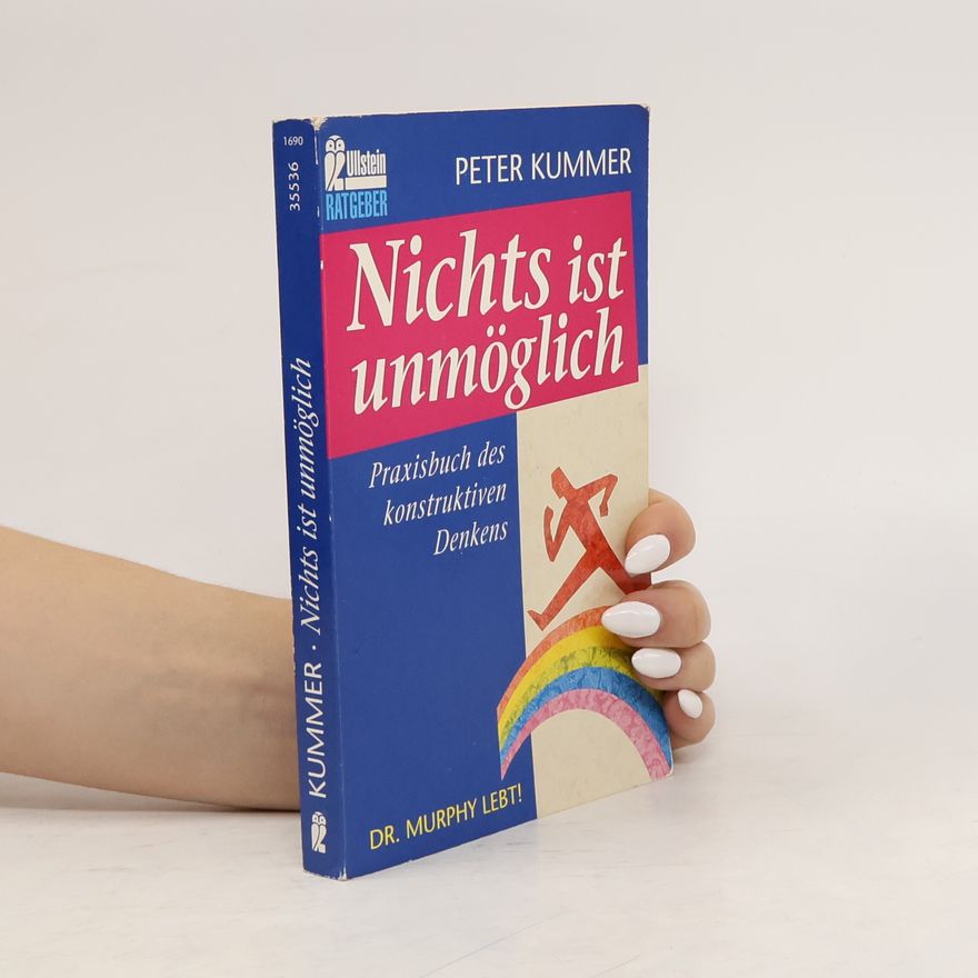 Peter Kummer Nichts ist unmöglich