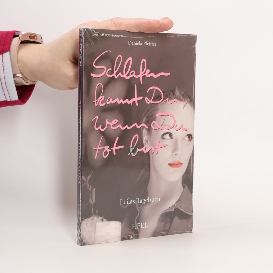 Leila Schlafen kannst Du, wenn Du tot bist