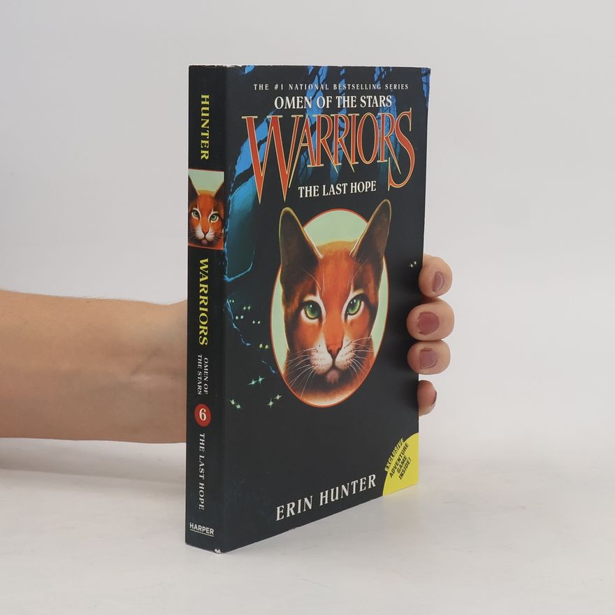 Erin Hunter Warriors, Omen of the Stars, The Last Hope. Warrior Cats - Zeichen der Sterne, Die letzte Hoffnung, englische Ausgabe