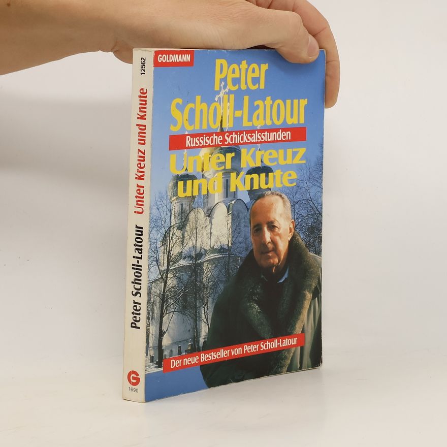 Peter Scholl-Latour Unter Kreuz und Knute
