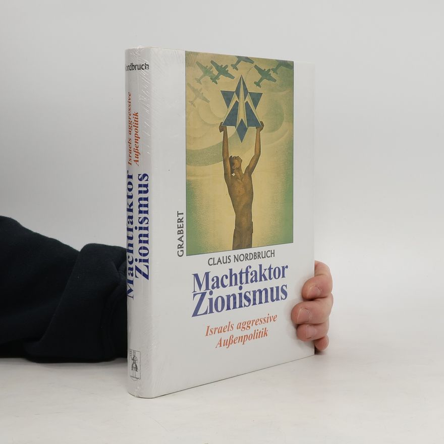 Claus Nordbruch Machtfaktor Zionismus