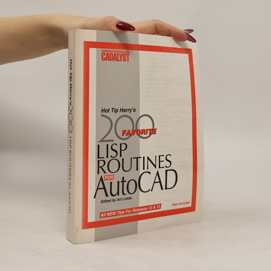 Art Liddle Hot Tip Harry's Favorite 200 LISP Routines for AutoCAD