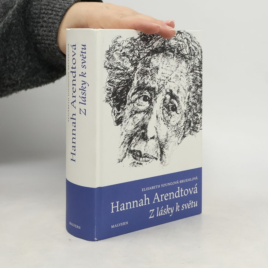 Elisabeth Young Bruehl Hannah Arendtová