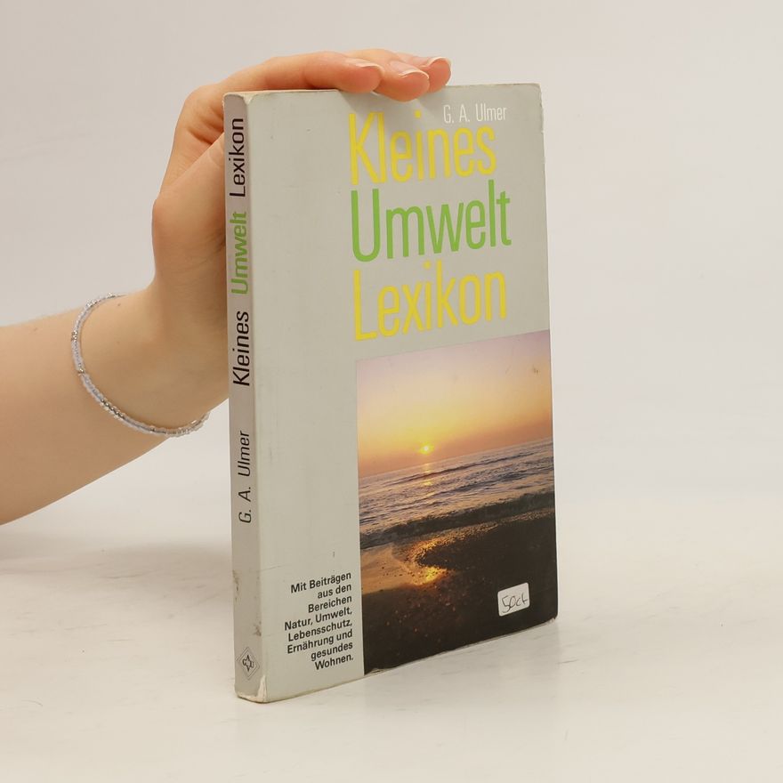 Günter A. Ulmer Kleines Umwelt-Lexikon