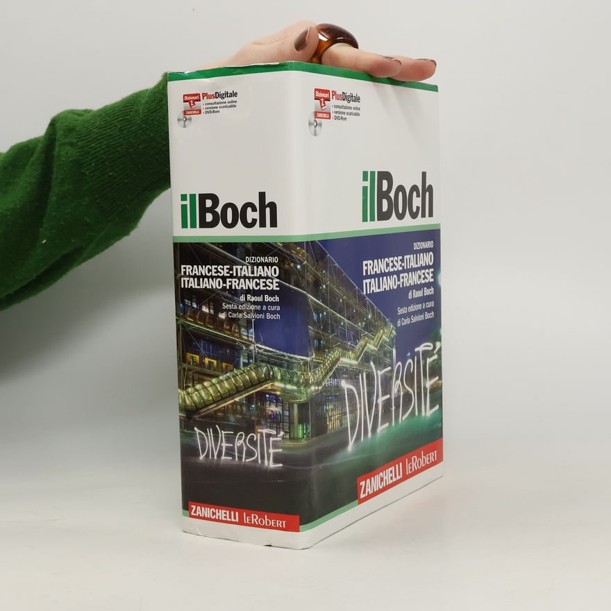 Carla Salvioni Boch Il Boch: Dizionario francese italiano, italiano francese