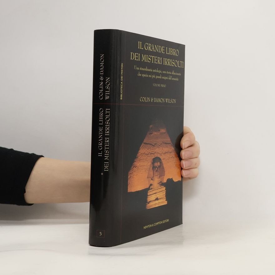 Colin Wilson Il grande libro dei misteri irrisolti
