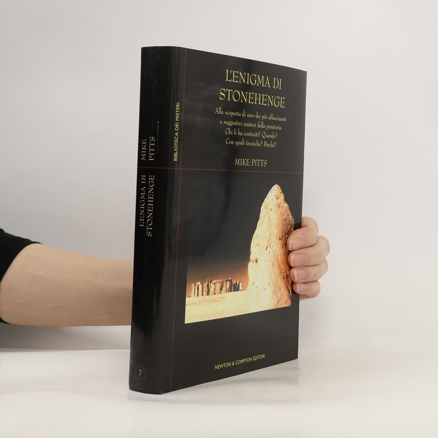 Mike Pitts Biblioteca dei misteri 6. L'enigma di Stonehenge