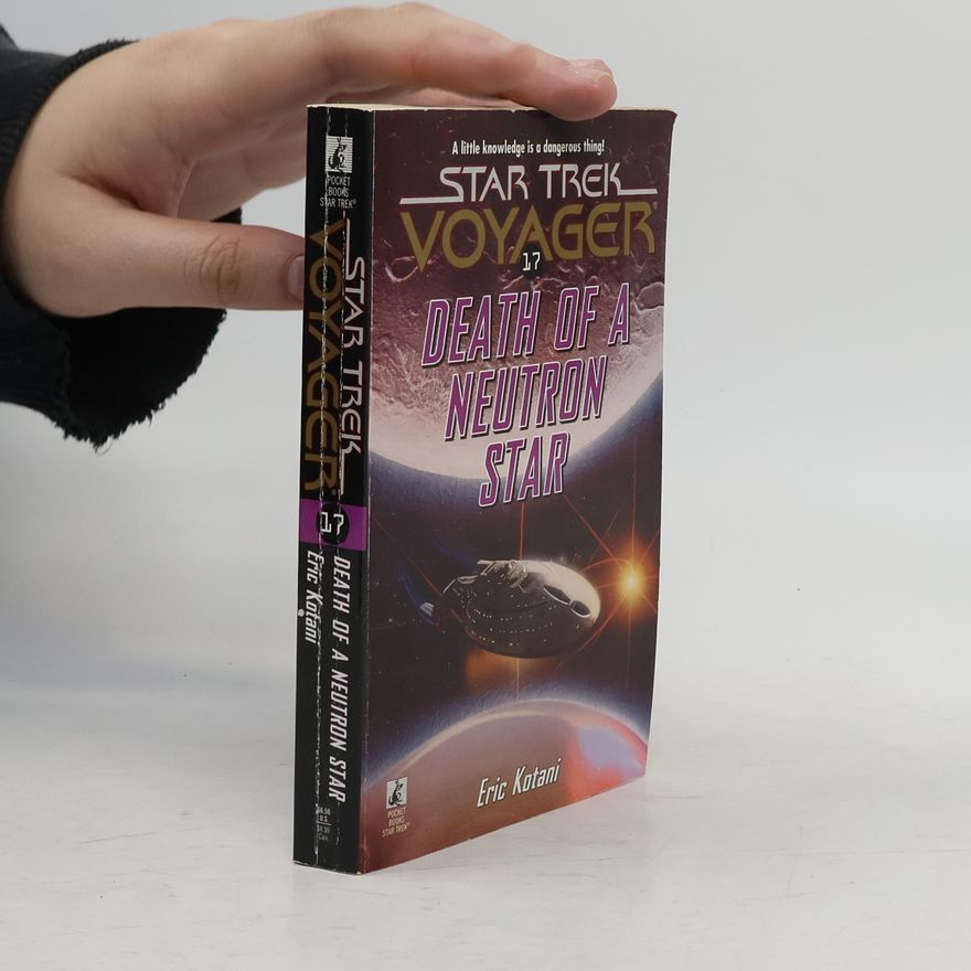 Eric Kotani Star Trek Voyager - 17: Death of a Neutron Star