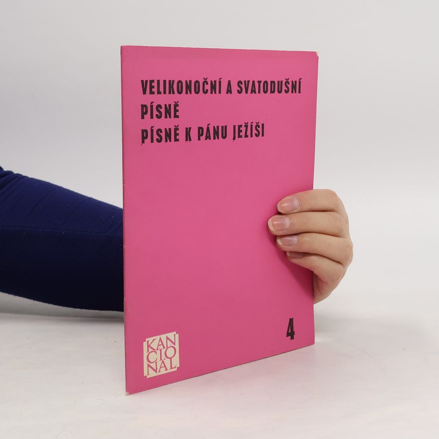 Česká katolická charita Velikonoční svatodušní písně. Písně k Pánu Ježíši 4