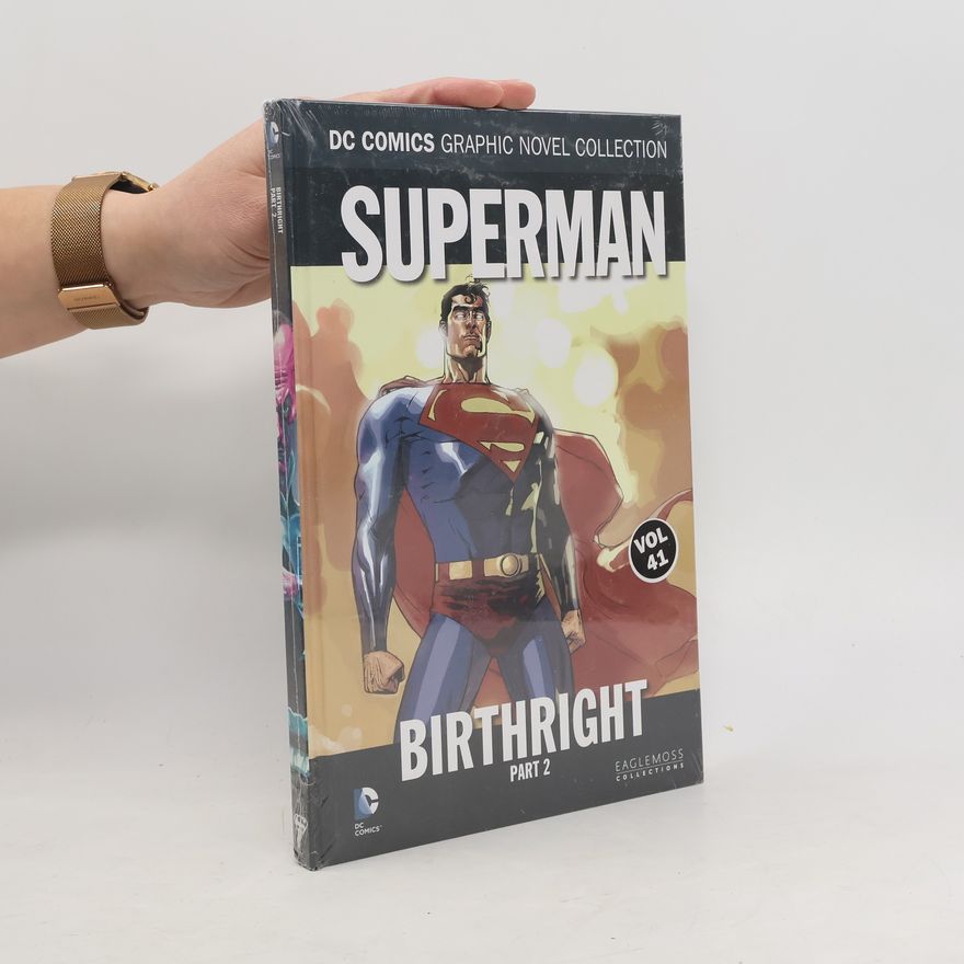 Autorenkollektiv DC Comics Graphic Novel Collection 41. Superman. Birthright Part 2