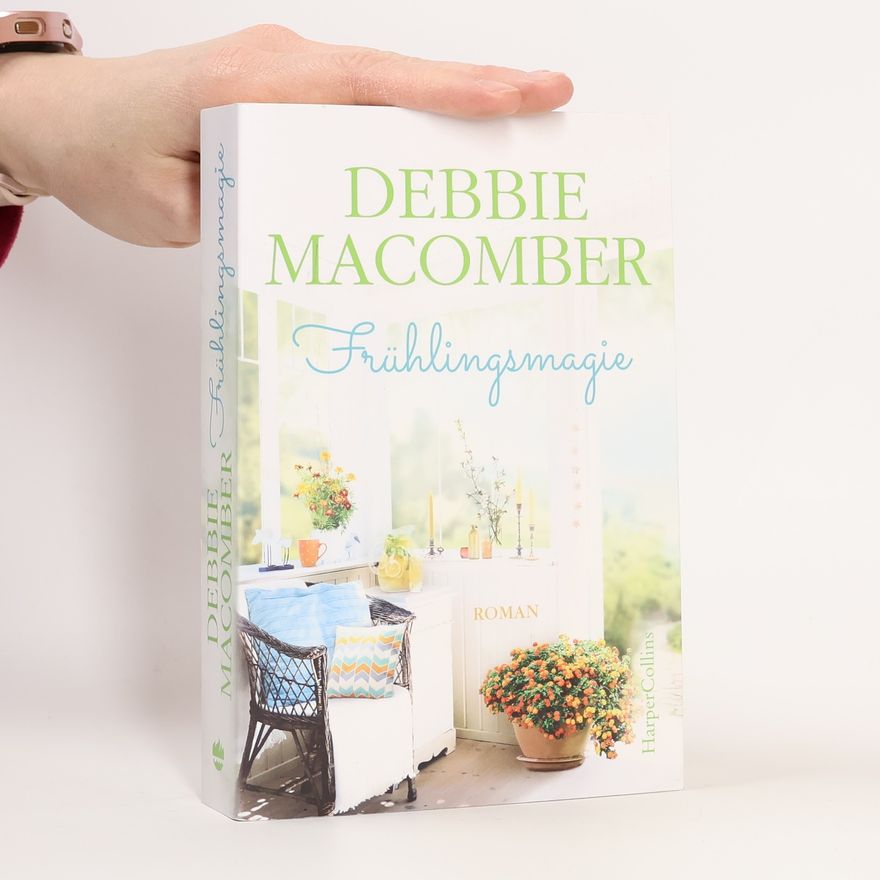 Debbie Macomber Frühlingsmagie
