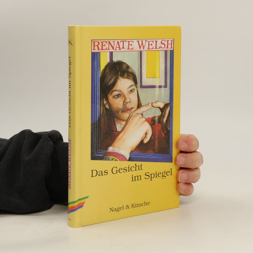 Renate Welsh Das Gesicht im Spiegel