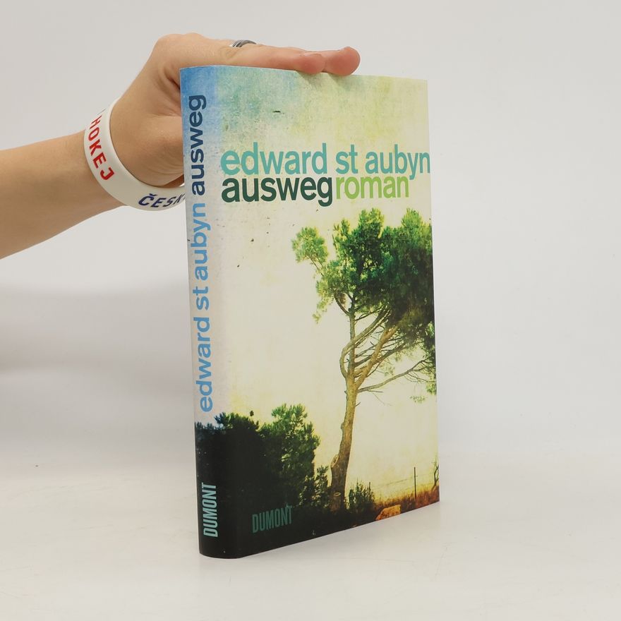 Edward St Aubyn Ausweg