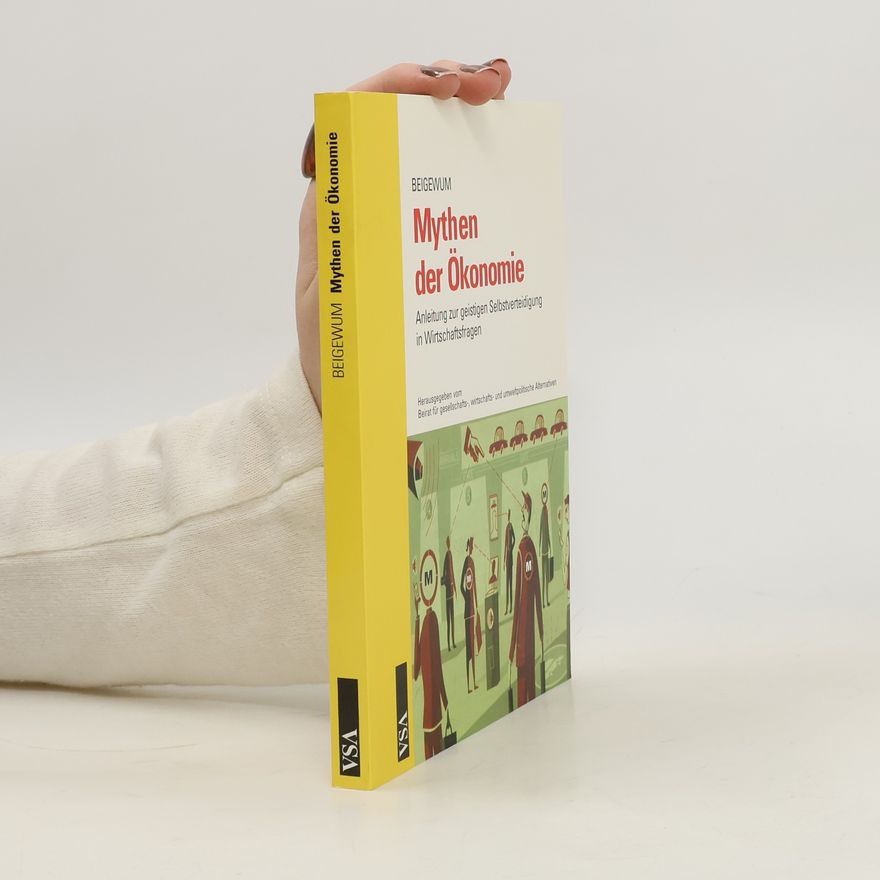 Kolektiv autorů Mythen der Ökonomie