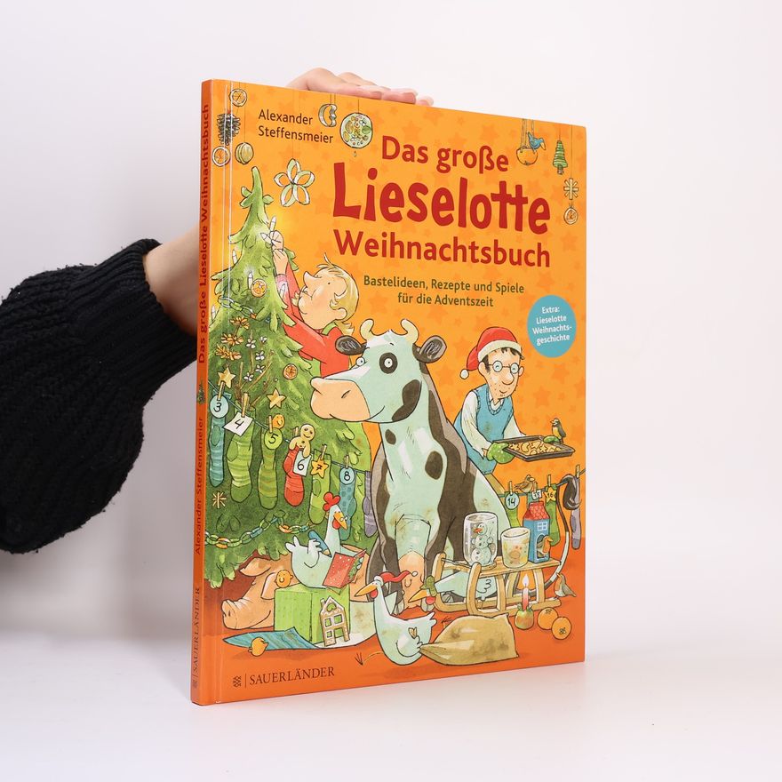 Alexander Steffensmeier Das große Lieselotte-Weihnachtsbuch