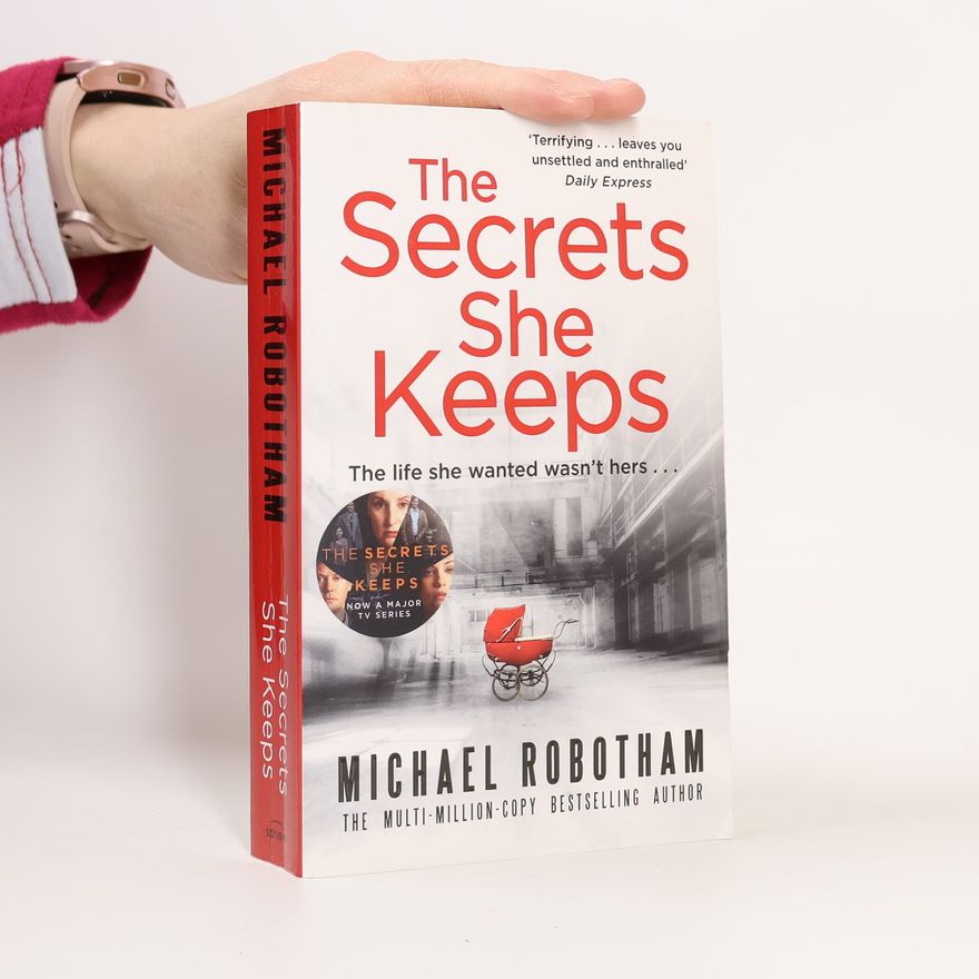 Michael Robotham The Secrets She Keeps