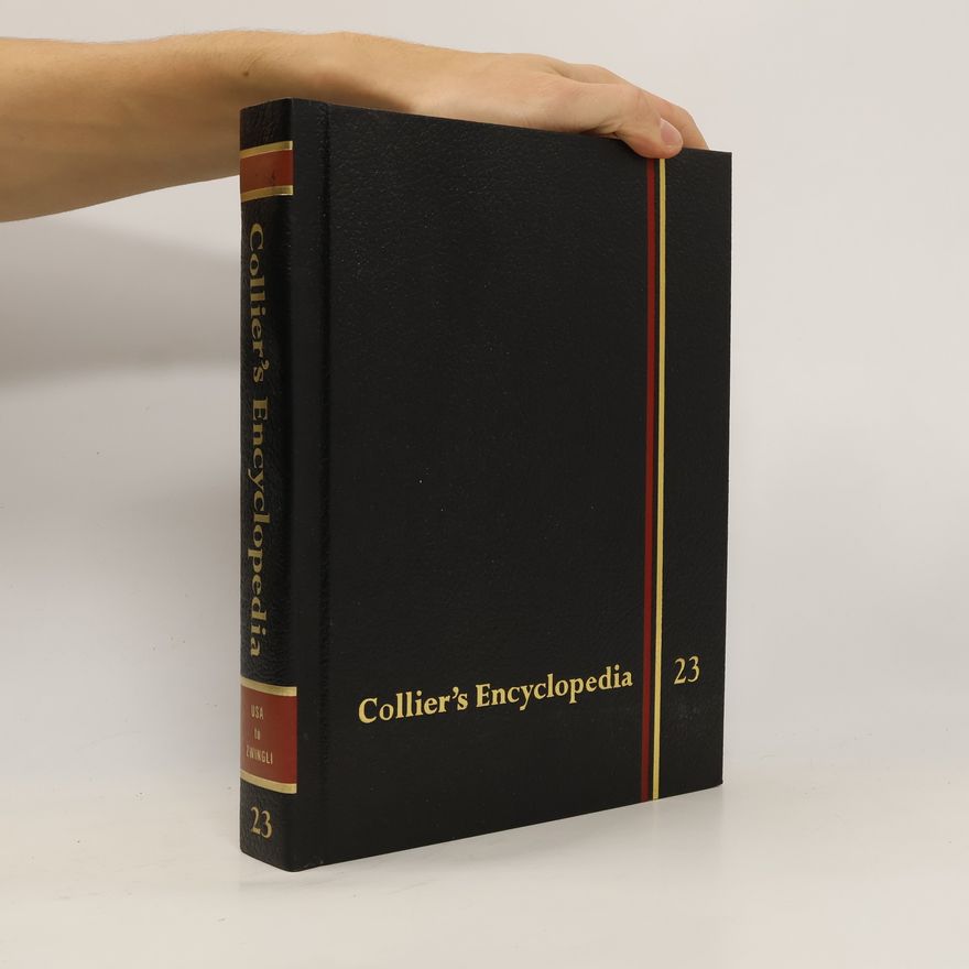 Autorenkollektiv Collier's Encyclopedia 23: USA to Zworykin