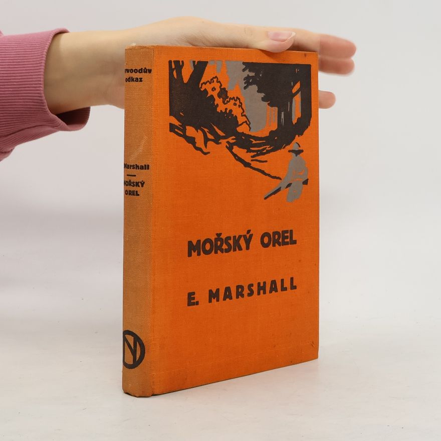 Edison Marshall Mořský orel