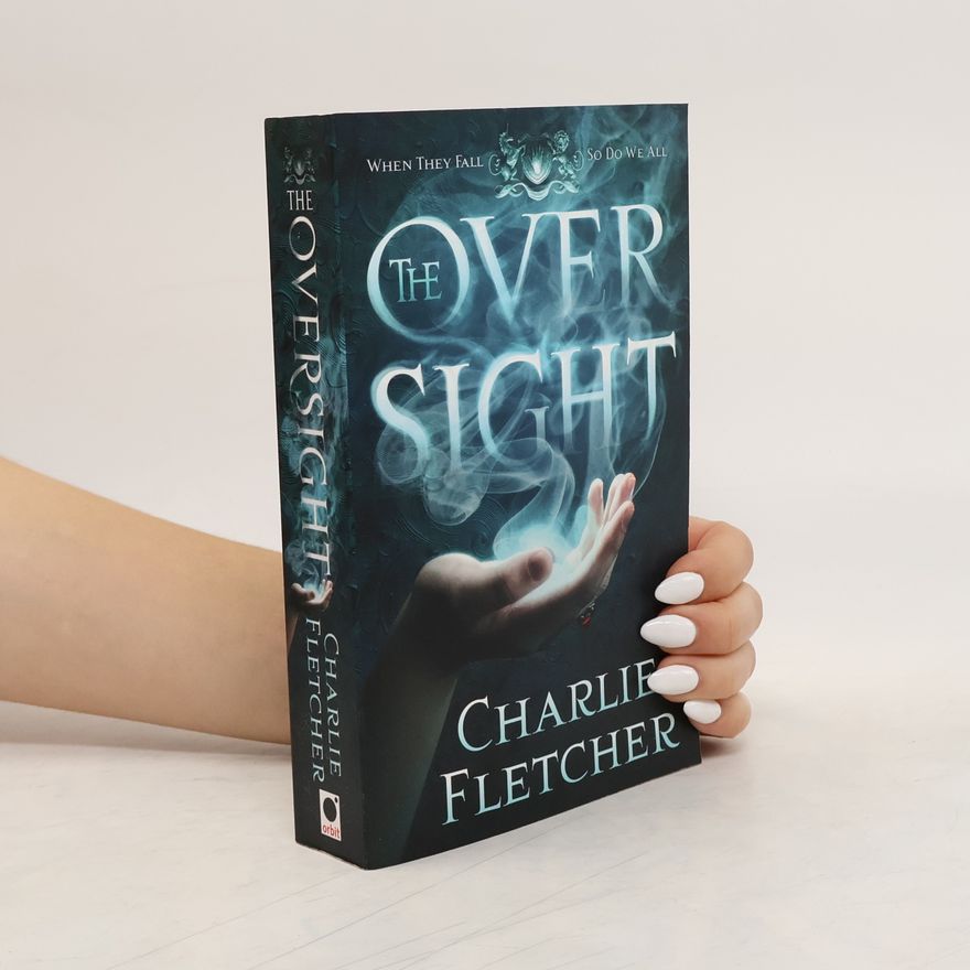 Charlie Fletcher The Over Sight