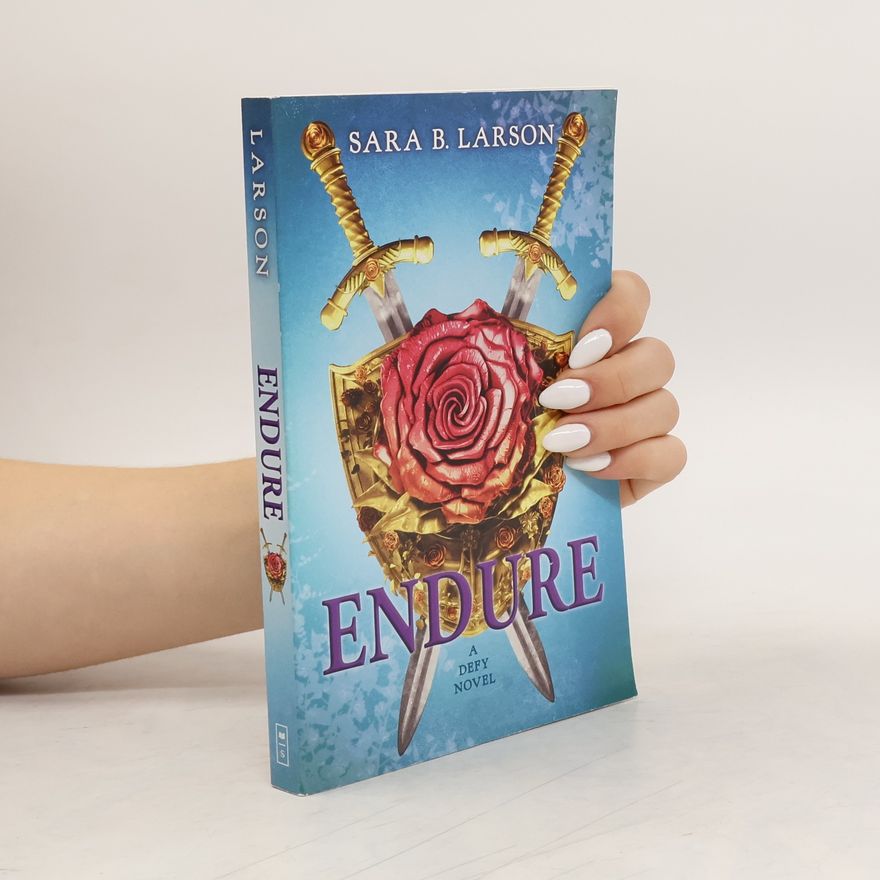 Sara B. Larson Defy: Endure