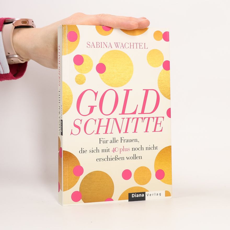 Sabina Wachtel Goldschnitte