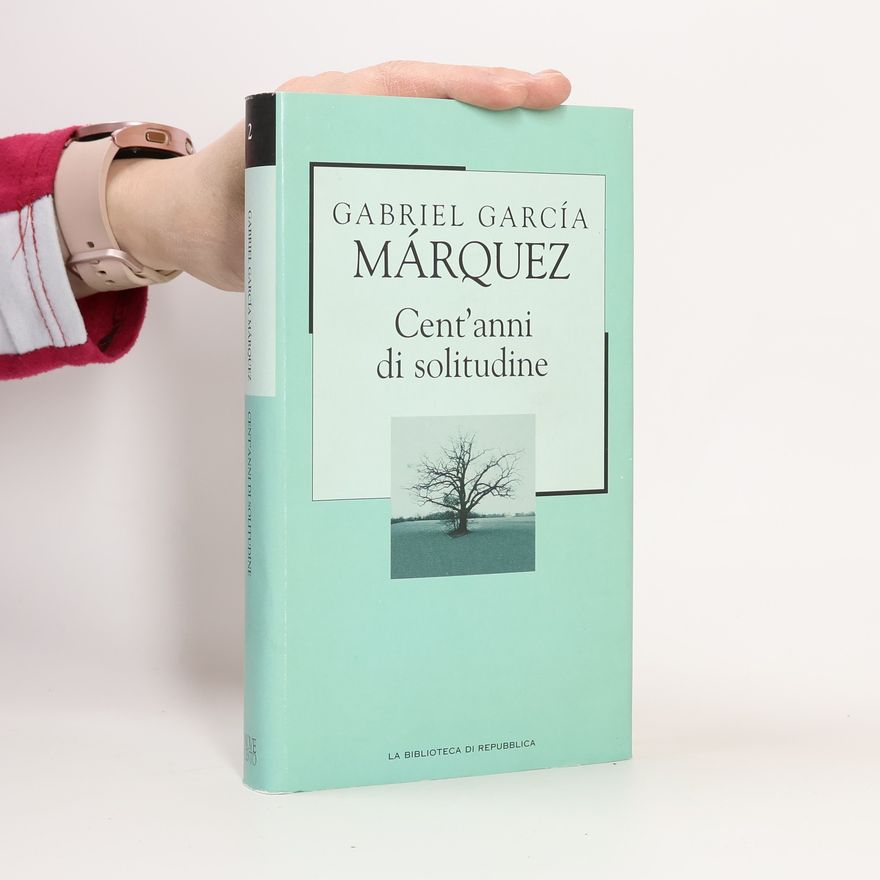 Gabriel García Márquez Cent'anni di solitudine