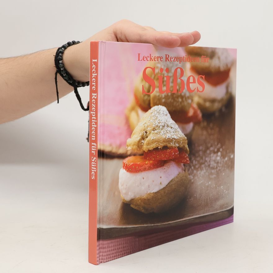 Kolektiv autorů Rezeptideen Für Süßes