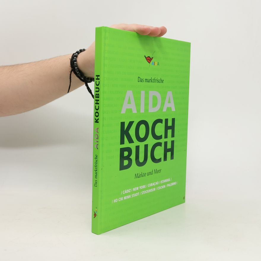 Kolektiv autorů Das marktfrische Aida Kochbuch