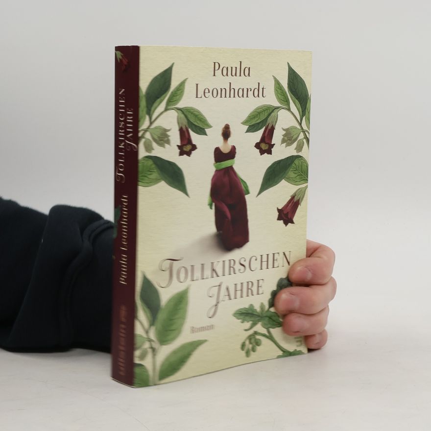 Paula Leonhardt Tollkirschenjahre