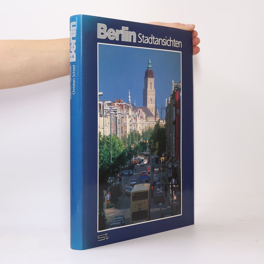 Joachim Nawrocki Berlin - Stadtansichten