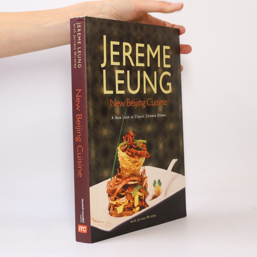 Jereme Leung New Beijing Cuisine