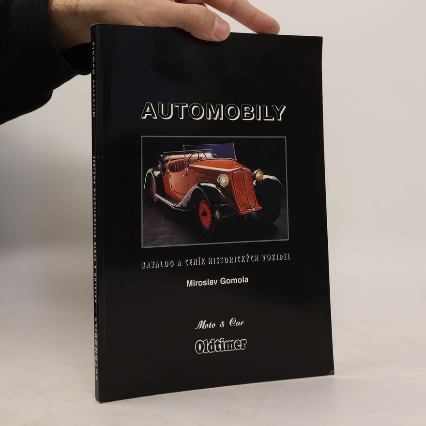 Miroslav Gomola Automobily: katalog a ceník historických vozidel