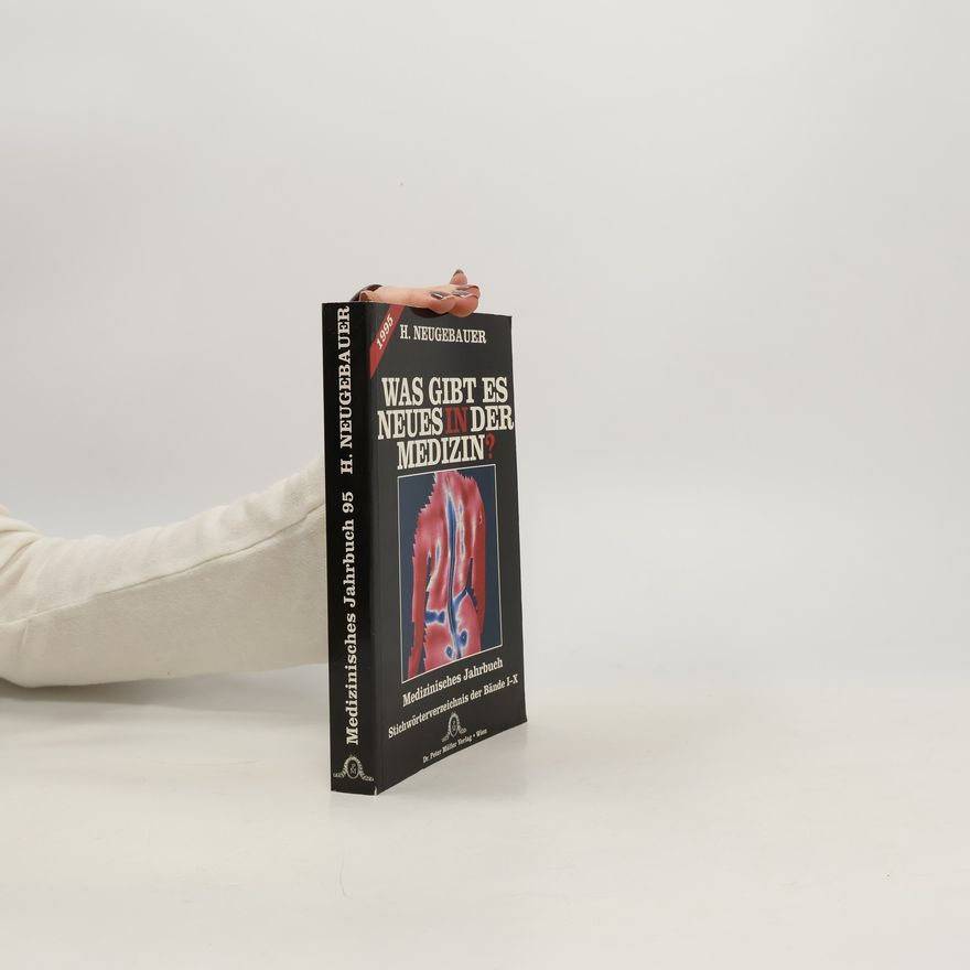 Autorenkollektiv Medizinisches Jahrbuch 95: Was gibt es Neues in der Medizin