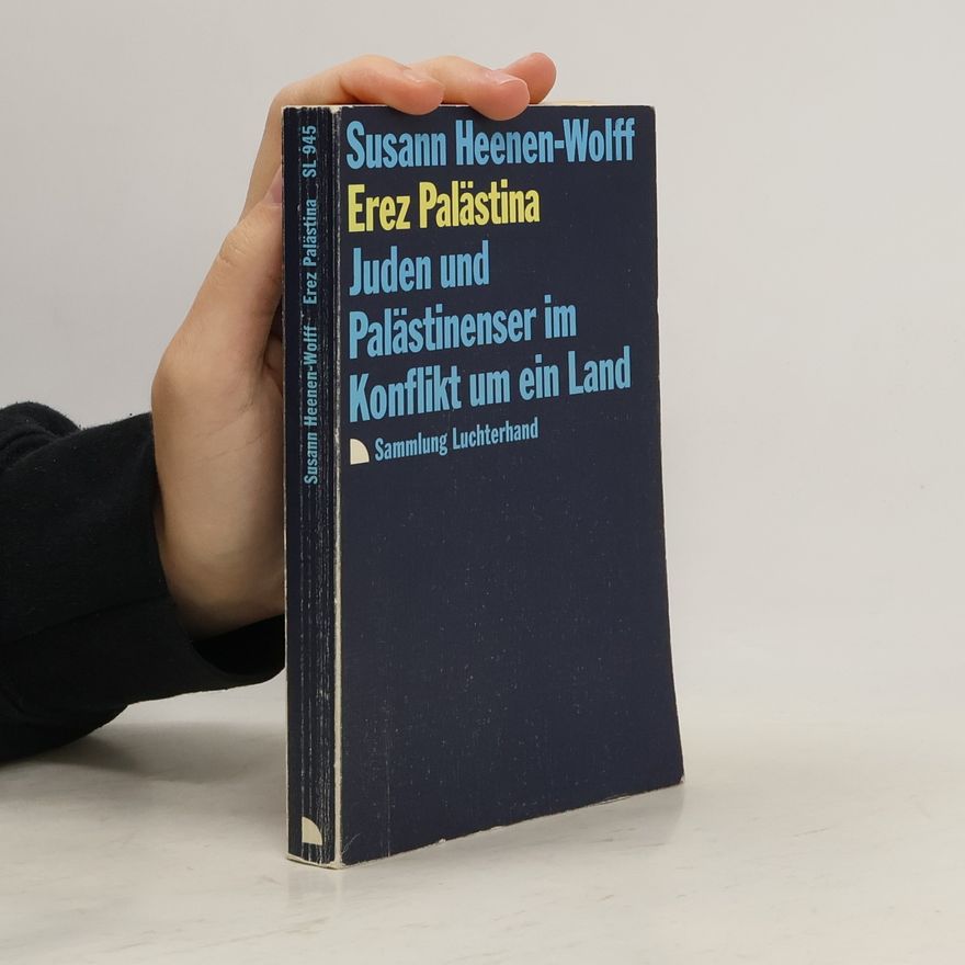 Susann Heenen Wolff Erez Palästina